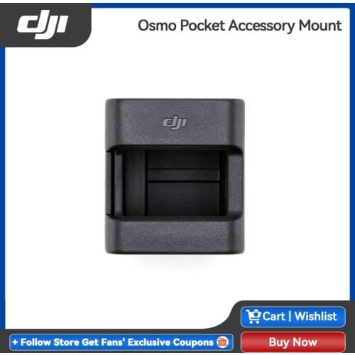 DJI Osmo Pocket Accessory Mount Provides mounting bracket for osmo pocket and Pocket 2 in stock