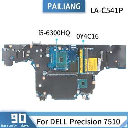 CN-0Y4C16 For DELL Precision 7510 0Y4C16 LA-C541P SR2FP I5-6300HQ Mainboard Laptop motherboard DDR3 tested OK