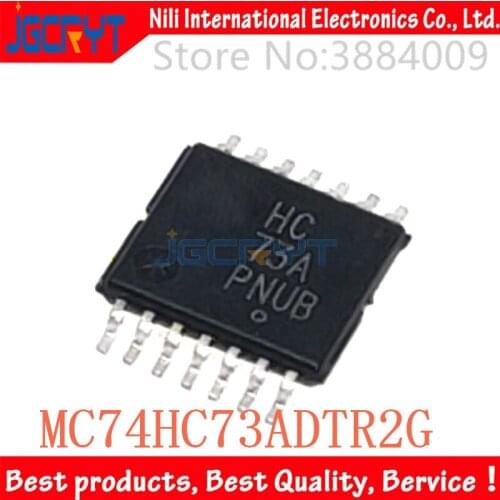 10 Unids/lote MC74HC73ADTR2G〖 IC FF JK TYPE DUAL 1BIT 14TSSOP