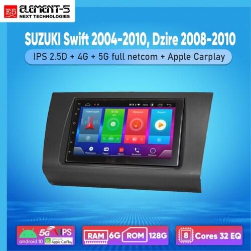 ELEMENT-5 7" 2G+32G Android 8,9,10 4G WIFI RDS DSP Car Radio For SUZUKI Swift 2004-2010, Dzire 2008-2010, Navigation GPS HIFI