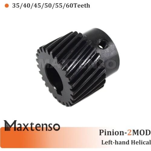 MAXTENSO 2mod modulus gear pinion left-hand helical teeth 35T 40T 45T 50T 55T 60T Precision Spur Gear keyway Engraving machine