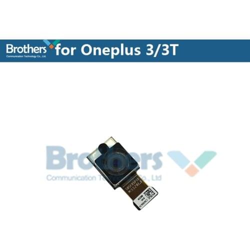 Back Camera For OnePlus 3 3T A3000 A3010 Rear Big Camera for 1+3 3T Camera Module Flex Cable Phone Repair Parts Replacement Test