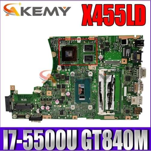 Akemy X455LD Laptop motherboard for ASUS X455LNB X455LD X455LJ Y483L W419L W409L original mainboard 4GB-RAM I7-5500U GT840M LVDS
