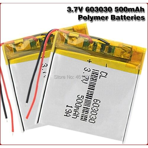 500mAh 3.7V rechargeable battery 603030 li polymer lithium battery li on for MP3 MP4 GPS DVD recorder e-book camera power bank