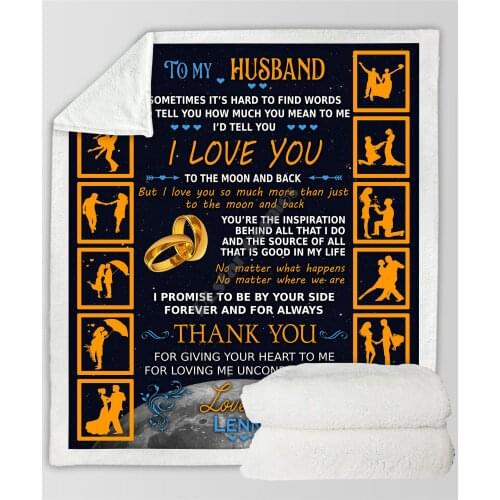 To My Husband 3D Printed fleece blanket Beds Hiking Picnic Thick Fashionable Bedspread Sherpa Throw Blanket Drop Shipping 06
