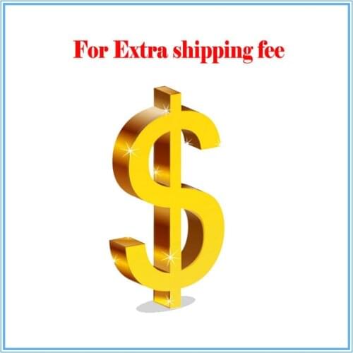 Extra Cost for goods or for freight,please contact us before placing the items 1USD