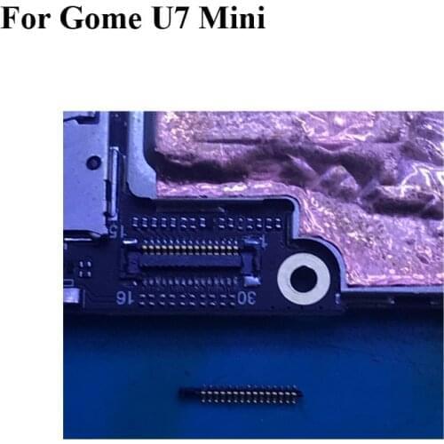 5PCS FPC connector for Gome U7 mini LCD display screen on Flex cable Ribbon on motherboard For Gome U 7 Mini U7Mini