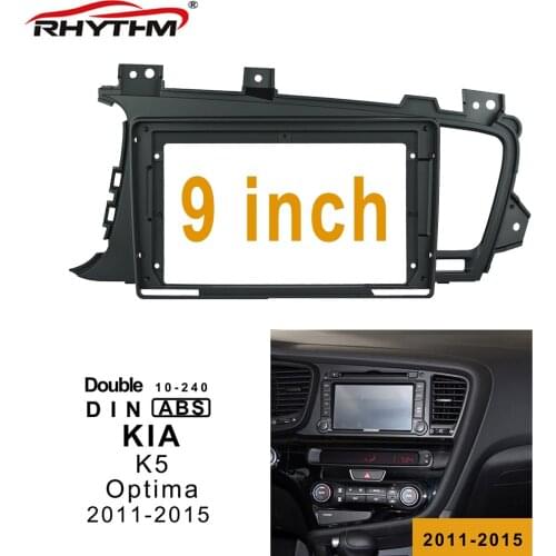 9 inch 2din car Fascia For KIA K5 Optima 2011 - 2015 Double Din Car dvd frame Adaptor Panel in-dash Mount Installation