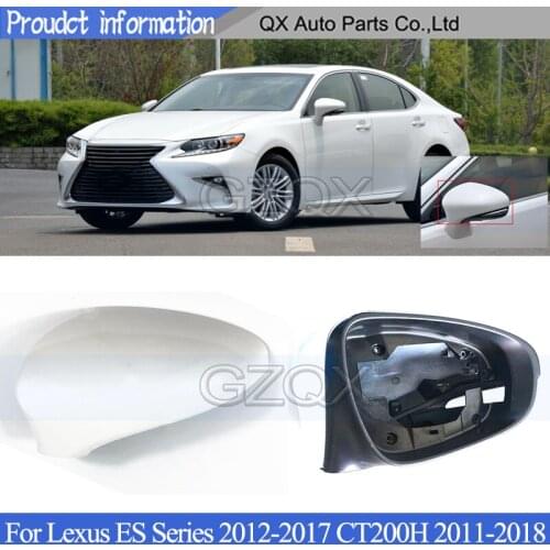 CAPQX Rearview Mirror Cover glass For Lexus ES Series 2012-2017 CT200H Outside Mirror Cover Rear view mirror Cap Housing Shell