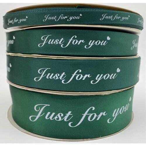 10/20/25/38mm 5yards Dark Green Printed Just For You Polyester Ribbon Handmade Romantic Gift Packaging For Wedding Decorations