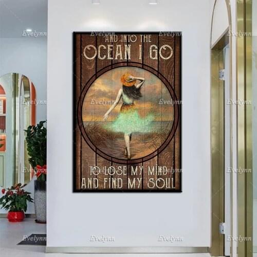 Girl And Into The OceanI Go To Lose My Mind And Find My Soul Poster Beach SummerVacation Wall Art Prints Home Decor Canvas Gift