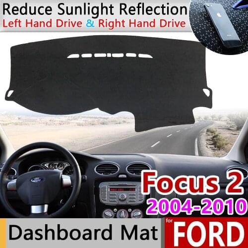For Ford Focus MK2 MK2.5 2004~2010 Anti-Slip Mat Dashboard Pad Sunshade Dashmat Protect Carpet Accessories 2006 2007 2008 2009