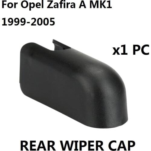 Car Auto Styling Accessories Rear Wiper Blade Cover Cap For Opel Zafira A MK1 (1999-2005) 1 Plastic Cap hot selling New