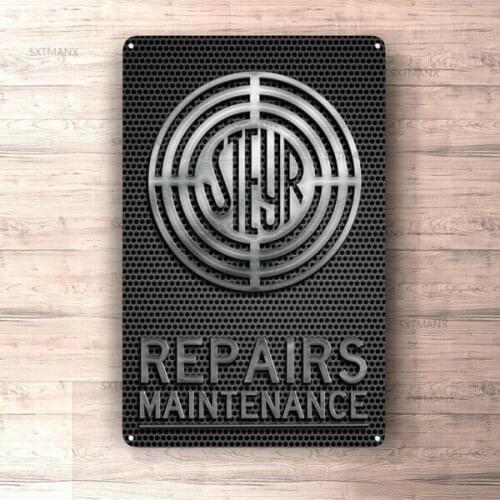 Flat Metal Poster Tin Sign (Not 3D) - Steyr Repairs Maintenance Sign Metalsign for Garage Metal Stickers