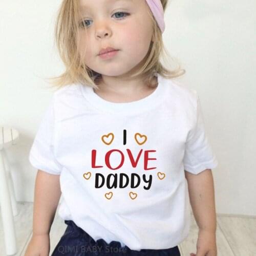 I Love Daddy Children T-shirt Summer Funny Short Sleeve O-neck T shirt Baby Gilrs Boys Casual Tshirt Kids Clothing
