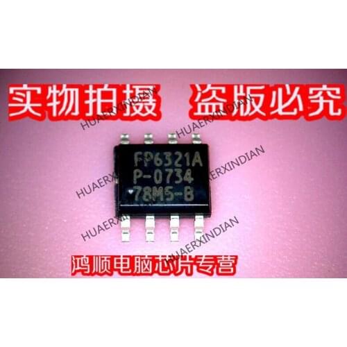 New original FP6321A FP6321 SOP-8 !!! High Quality