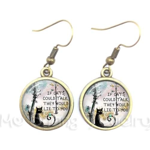 If Cats Could Talk They Would Lie To You Cat Earrings Glass Dome Animal Handmade Drop Earrings Creative Gift