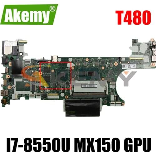 For ThinkPad T480 laptop motherboard ET480 NM-B501 W/ CPU i7-8550U MX150 GPU FRU 01YR334 01YR335 01YR367 Mainboard
