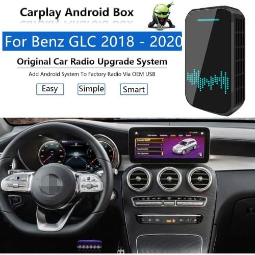 For Benz GLC 2018+ CP BOX For Apple Carplay AI Box Android Car Multimedia Player Video Wireless Mirror link Auto Radio upgrade