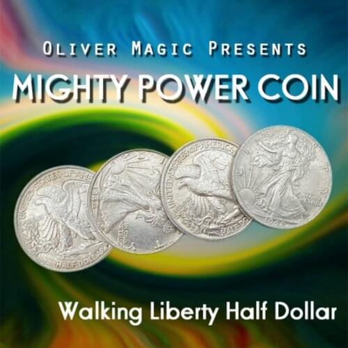 Mighty Power Coin (Walking Liberty Half Dollar) by Oliver Magic Trick Satge Close Up Magia Fun Coin Penetration Illusion Gimmick