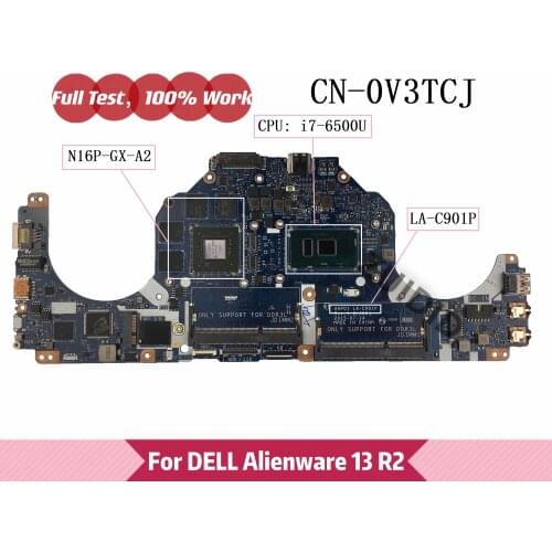 AAP01 LA-C901P For DELL Alienware 13 R2 Laptop Motherboard CN-0V3TCJ 0V3TCJ V3TCJ with i7-6500U N16P-GX-A2 100% Tested OK