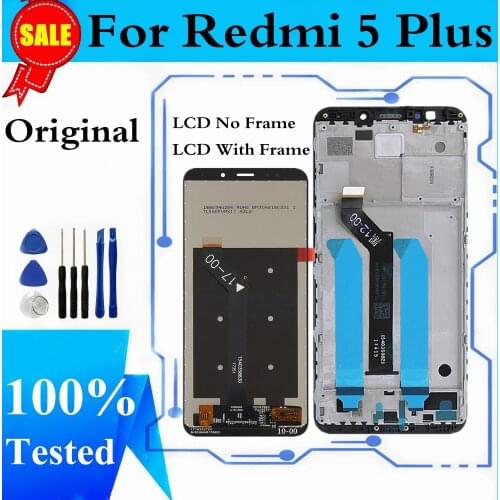 Original For Xiaomi Redmi 5 Plus LCD Display Touch Screen Digitizer Assembly With Frame For Redmi5 Plus Display Screen Replace