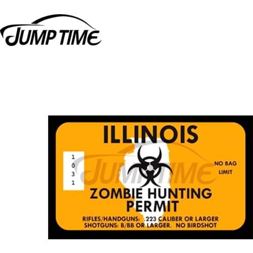 Jump Time 13 x 5.6cm Zombie Hunting Permit ILLINOIS Car Stickers Graffiti Decal Trunk Surfboard Scratch-Proof Laptop Decoration