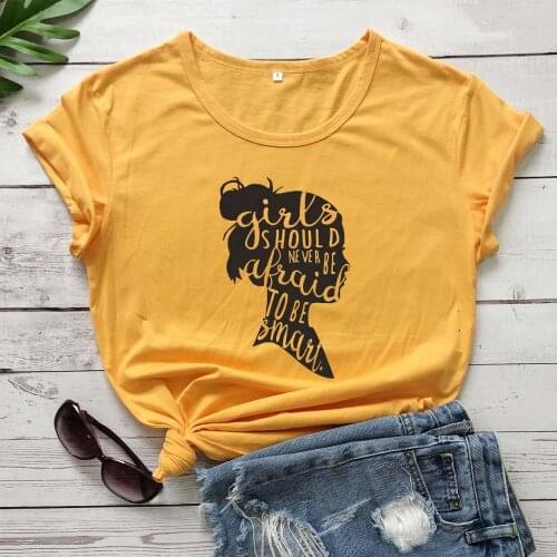 Girls should never be afraid to be smart cotton casual women fashion slogan quote young hipster gift t shirt vintage tees M600