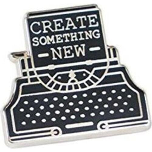 Create Something New Typewriter Lapel Enamel Pin
