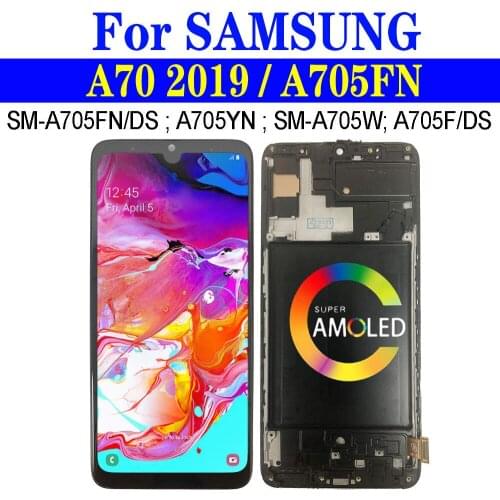 For Samsung Galaxy A70 2019 A705FN LCD Display A705 A705F/DS A705YN A705W Screen With Frame Touch Sensor Digitizer Assembly