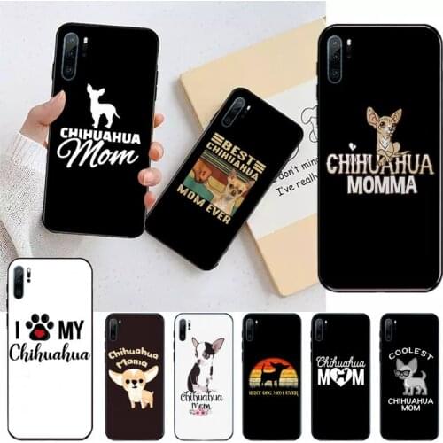 Chihuahua Momma Print pattern Phone Case For Huawei honor Mate P 10 20 30 40 i 9 8 pro x Lite smart 2019 nova 5t Luxury funda