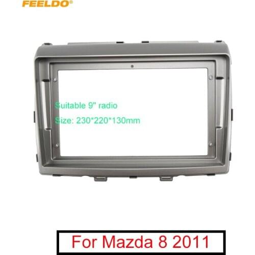 FEELDO Car Audio 9" Big Screen Fascia Frame Adapter For Mazda 8 2Din DVD Player Dash Fitting Panel Frame Kit