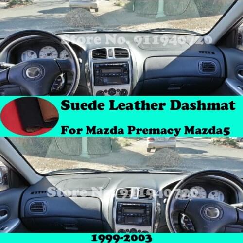 For Mazda Premacy Mazda5 1999-2003 Suede Leather Dashmat Dashboard Cover Pad Dash Mat Carpet Car-Styling Accessories LHD RHD