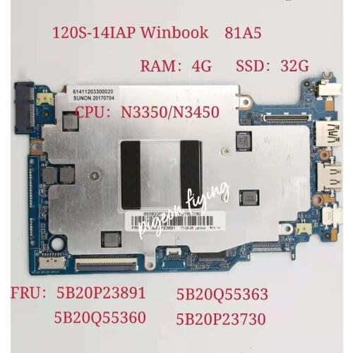 FOR Lenovo Ideapad 120S-14IAP Winbook Laptop Motherboard CPU:N3350/N3450 RAM:4G SSD:32G FRU:5B20P23891 5B20Q55363 5B20P23730