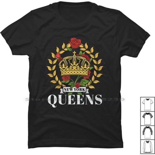 New York Queens T Shirt 100% Cotton New York Brooklyn Newyork Fashion Queen Crown York City Usa Own Nyc New