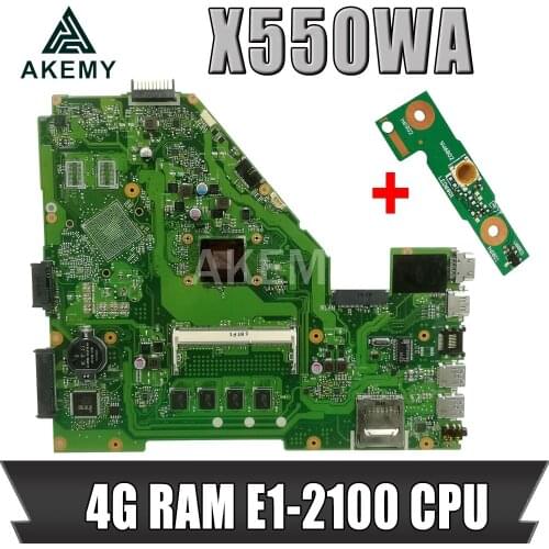 Akemy X550WA Laptop motherboard 4G RAM E1-2100 CPU For Asus X550WAK X550WE X550W Test mainboard X550WA motherboard test 100% ok