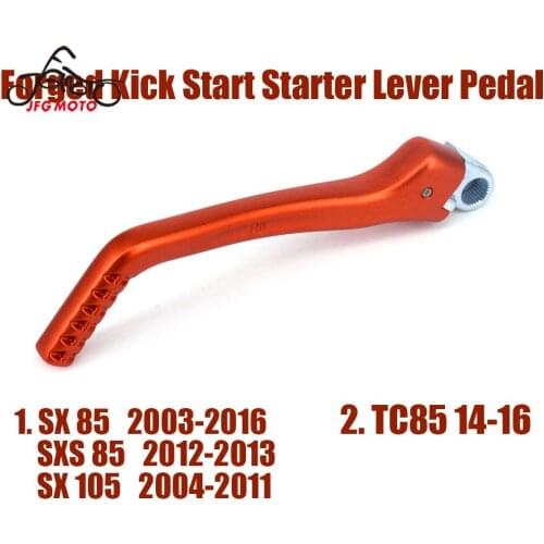 Aluminum Forged Kick Start Lever Pedal For KTM SX85 2003-2016 SXS85 2012 2013 SX105 2004-2011 TC85 SX SXS TC 85 105 Motorcycle