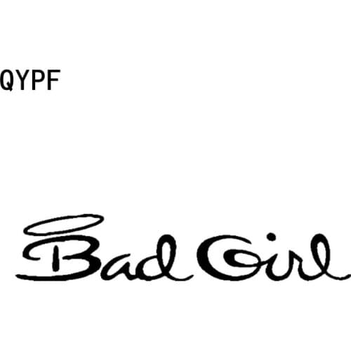 QYPF 16CM*3.3CM BAD GIRL Novelty Joke Car Window Sticker Decal Black Silver Vinyl Motorcycle Car-styling C15-1901