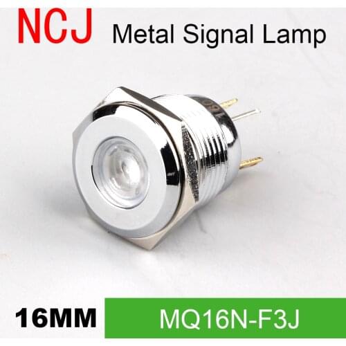 NCJ 16mm Metal LED Signal lamp Indicator pilot Warning light Signalization boat car panel dashboard 3V 6V 12V 24V 110V 220V