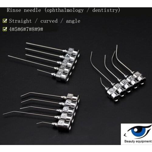 Ophthalmic instruments, lacrimal irrigation needles, oral ophthalmic irrigation needles, straight bends, angles, flat needles