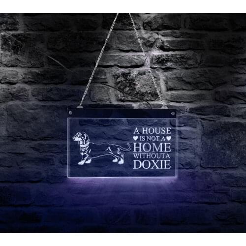 A House Is Not A Home Without A Doxie Dachshund Dog LED Hanging Neon Sign Puppy Pet Shop Display Board Dog Lover Home Decor Gift