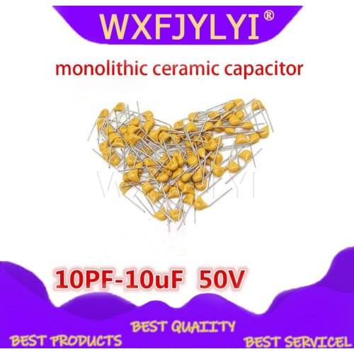 100Pcs 50V monolithic ceramic capacitor 10PF ~ 10UF 22PF 47NF 220NF 1NF 4.7UF 1UF 100NF 330NF 0.1UF 10UF 102 104 105 106 103 331