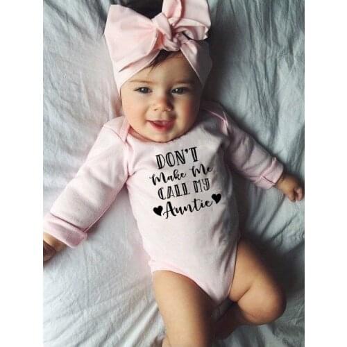 Infant Newborn Baby Boy Girls Letter DON'T MAKE ME CALL MY AUNTIE Long Sleeve Bodysuit Playsuit Baby Grows Outfits