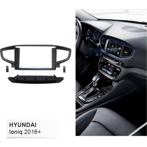 9 inch Car Fascia Radio Panel for HYUNDAI IONIQ 2016+ Dash Kit Install GPS Facia Console Bezel 9inch Adapter Plate Trim Cover