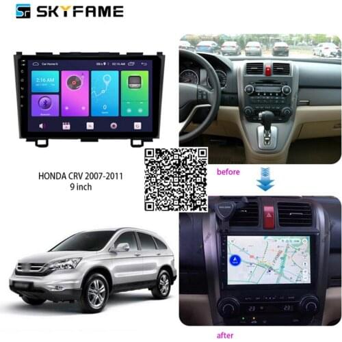 SKYFAME Car Radio Stereo For Honda CR-V CRV 2007 2008 2009 2010 2011 Android Multimedia System DSP GPS Navigation Player 9