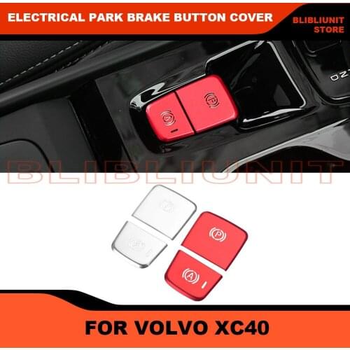 For Volvo XC40 2017 2018 2019 2020 Interior Gearbox Electrical Park Brake Button Cover Sticker TrimLeft Hand Drive Auto Parts