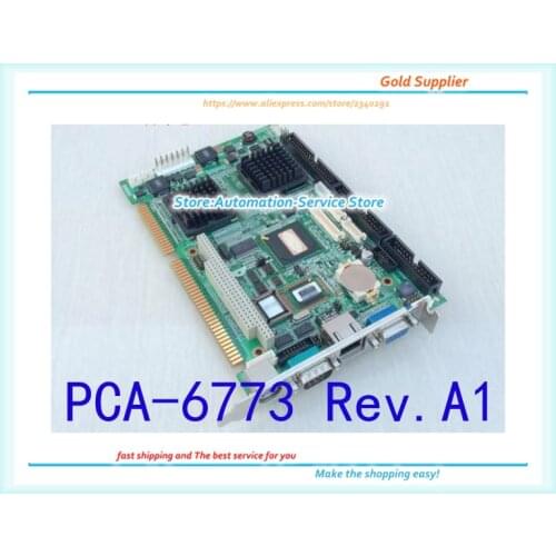 PCA-6773 PCA6773 PCA-6773 Rev.A1 CPU Card Board Tested