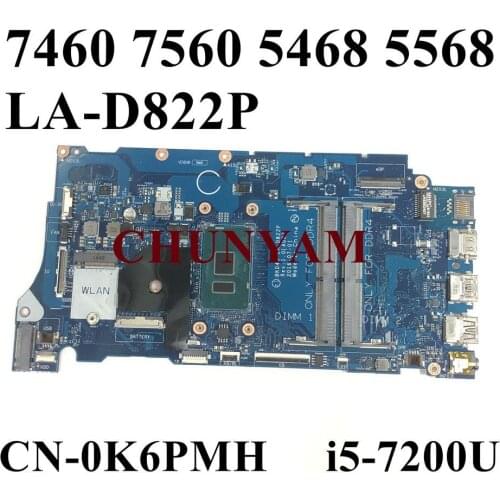 NEW LA-D822P w/ i5-7200u For DELL Vostro 7460 7560 5468 5568 Laptop Notebook Motherboard CN-0K6PMH K6PMH Mainboard 100% tested