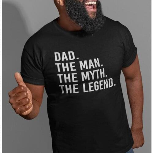 DAD.THE MAN,THE MYTH,THE LEGEND t-shirt fashion 100% Cotton casual hipster grunge street style Fathers Day gift tee top tshirts