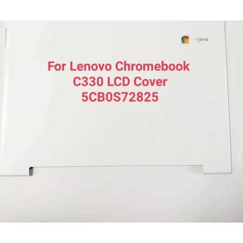Original NEW Laptop New For Lenovo C330 LCD Back Cover Rear Lid Top Case White WiFi signal line 5CB0S72825